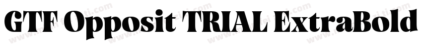 GTF Opposit TRIAL ExtraBold字体转换